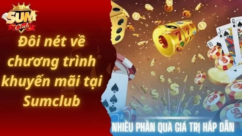 Giới thiệu về khuyến mãi Sumclub